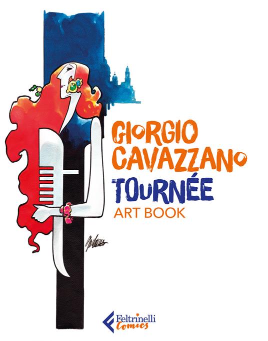 Giorgio Cavazzano Tournée. Artbook. Ediz. a colori